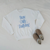 Busy Dilly Dallying Crewneck Sweatshirt | Cozy Graphic Pullover by Hey Jude Graphic Tees
