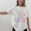 God Is Good Colorful Graphic Tee – Faith Based Christian Shirt by Hey Jude Graphic Tees