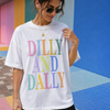 Dilly and Dally Graphic Tee by Hey Jude Graphic Tees