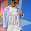 Dilly and Dally Graphic Tee by Hey Jude Graphic Tees