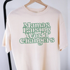 Mamas Raising World Changers T Shirt by Hey Jude Graphic Tees