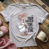 Yarn Chicken Time T-shirt by YarnMerch