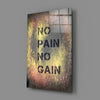 No Pain No Gain Glass Wall Art by Insigneart USA
