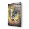 No Pain No Gain Glass Wall Art by Insigneart USA