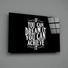 If You Can Dream Glass Wall Art by Insigneart USA